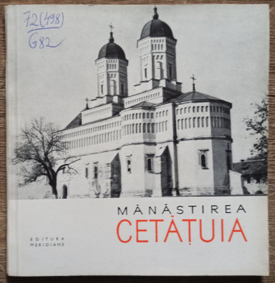 Manastirea Cetatuia - N. Grigoras// 1966 foto
