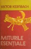 Miturile esentiale - Victor Kernbach (putin uzata)