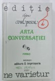 ARTA CONVERSATIEI de ILEANA VULPESCU , 1992