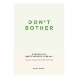 Don&#039;t Bother