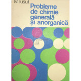 M. Iușut - Probleme de chimie generală și anorganică (editia 1981)