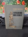 &Icirc;ndrumător pentru ateliere mecanice, Georgescu, București 1958, 119