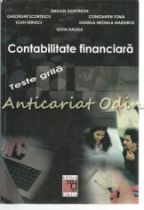 Contabilitatea Financiara.Teste Grila - Emilian Dumitrean, Gheorghe Scortescu foto