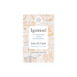 Ignition!: An Informal History of Liquid Rocket Propellants