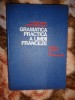 Gramatica practica a limbii franceze - Marcel Saras , Mihai Stefanescu / an 1976,317 pagini
