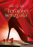 Terapie senzuala - Nadia A. Linette - Petale Scrise