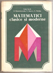 Matematici clasice si moderne-Caius Iacob foto