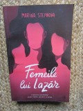 Femeile lui Lazar - Marina Stepnova
