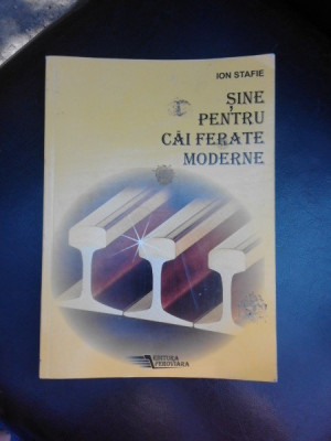 Sine pentru cai ferate moderne - Ion Stafie foto