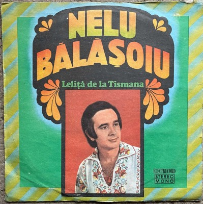 nelu balasoiu lelita de la tismana disc vinyl lp muzica populara ST EPE 01620 foto