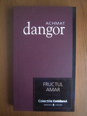 Achmat Dangor - Fructul amar foto