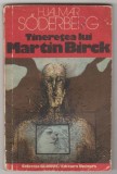 bnk ant Hjalmar Soderberg - Tineretea lui Martin Birck