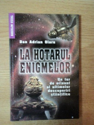 LA HOTARUL ENIGMELOR de DAN ADRIAN OLARU foto