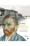 Pe urmele lui Van Gogh - Gloria Fossi