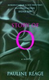 Cumpara ieftin Carte Story of O, Pauline Reage, Editura Ballantine Books, 2013, 240 Pagini, Brosata