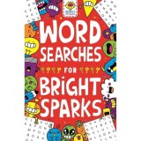 Cumpara ieftin Wordsearches for Bright Sparks