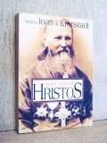 Viata mea in Hristos - Sf. Ioan de Kronstadt