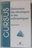 DICTIONNAIRE DES ETHNOLOGUES ET DES ANTHROPOLOGUES par GERALD GAILLARD , 1997
