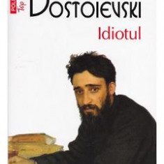 Idiotul - F.M. Dostoievski