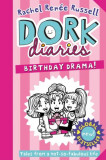 Dork Diaries 13: Birthday Drama! - Paperback - Rachel Ren&eacute;e Russell - Simon &amp; Schuster Ltd