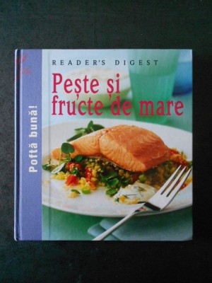 PESTE SI FRUCTE DE MARE. READER&amp;#039;S DIGEST foto