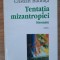 Tentația mizantropiei și Degetul pe rană, Cristian Bădiliță