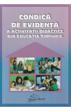 Condica de evidenta a activitatii didactice din educatia timpurie 2023-2024 - Gabriela Berbeceanu, Smaranda-Maria Cioflica, Elena Ilie