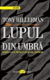 Lupul din umbra - Tony Hillerman - Editura Grupul Art