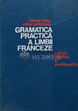 Cumpara ieftin Gramatica practica a limbii franceze - 1976 - Mihai Stefanescu (X63)