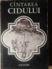 Cantarea Cidului - Colectiv, Editura Univers, 1978, Carte Poezie, Limba Romana, 162 Pagini