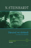 Daruind vei dobandi. Cuvinte de credinta &ndash; N. Steinhardt