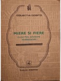 Ion Borlan - Miere si fiere - Cugetari, aforisme, paradoxuri (Editia: 1982)