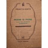 Ion Borlan - Miere si fiere - Cugetari, aforisme, paradoxuri (Editia: 1982)
