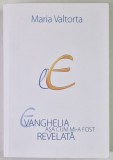 EVANGHELIA ASA CUM MI - A FOST REVELATA , VOLUMUL IX , CAPITOLELE 555 - 600 de MARIA VALTORTA , 2015