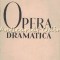Opera Dramatica - Lucian Blaga - 1942
