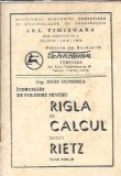 Indrumari de folosire pentru rigla de calcul sistem Rietz - Iosif Hondrea