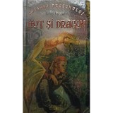 Timothy Zahn - Hot si dragon (Editia: 2008)