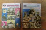 ISTORIA ROMANILOR PENTRU POPORUL ROMANESC de N. IORGA, VOL I-II 1993 *PREZINTA HALOURI DE APA