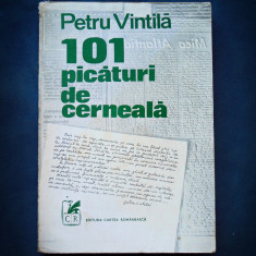 101 PICATURI DE CERNEALA - PETRU VINTILA foto