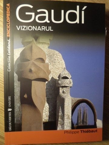 GAUDI VIZIONARUL-P. THIEBAUT-222677