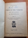 Trecute Vieti de Doamne si Domnite-din anii &#039;20-de C.Gane-cu semantura autorului