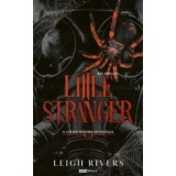 Little Stranger - Kis idegen - Leigh Rivers