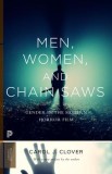 Men, Women, and Chain Saws: Gender in the Modern Horror Film