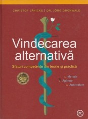 Vindecarea alternativa - Christof Janicke