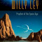 Willy Ley: Prophet of the Space Age, Hardcover/Jared S. Buss