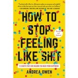 How to Stop Feeling Like Sh*t