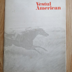Vestul american - o istorie ilustrata a Vestul american, 1974