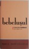 Bebelusul - Marie Darrieussecq - Roman Beletristica