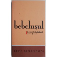 Bebelusul &ndash; Marie Darrieussecq