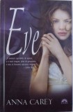EVE de ANNA CAREY , 2011